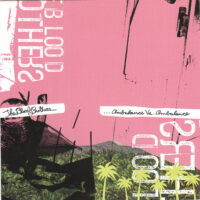 Blood Brothers, The – Ambulance Vs. Ambulance (Color Vinyl Single)
