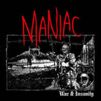 Maniac – War & Insanity (Clear Blue and Black Streaks, Vinyl LP)