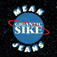 Mean Jeans – Gigantic Sike (Vinyl LP)