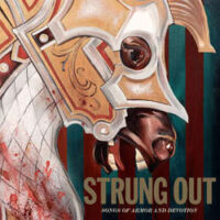 Strung Out – Songs Of Armor And Devotion (Vinyl LP)