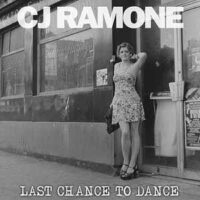 CJ Ramone – Last Chance To Dance (Vinyl LP)