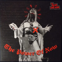 Dead End Kids, The – The Power Of Now (White Color Vinyl LP)