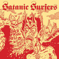 Satanic Surfers – Back From Hell (Color Vinyl LP)