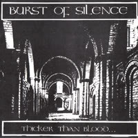 Burst Of Silence – Thicker Than Blood (Color Vinyl Single)