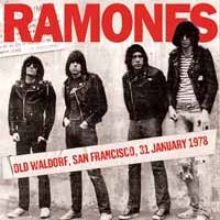 Ramones – Old Waldorf, San Francisco, 31 January 1978 (Vinyl LP)