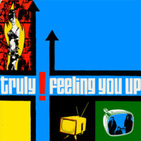 Truly – Feeling You Up (Vinyl LP)