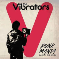 Vibrators, The – Punk Mania (Back To The Roots) (Color Vinyl LP)