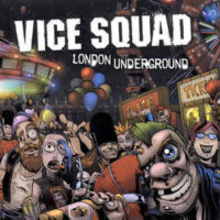 Vice Squad – London Underground (Vinyl LP)