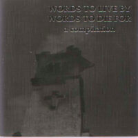 Words To Live By Words To Die For – V/A (Vinyl Single)(Mouthpiece,Outspoken)