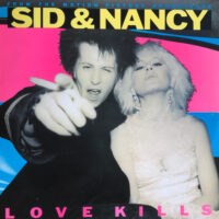 Sid & Nancy: Love Kills – V/A (Vinyl LP)(Joe Strummer,Pogues,Circle Jerks)
