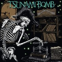 Tsunami Bomb – The Spine That Binds (Vinyl LP)