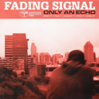 Fading Signal – Only An Echo (Red Color Vinyl LP)