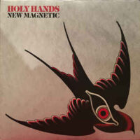 Holy Hands – New Magnetic (Color Vinyl LP)