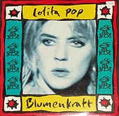 Lolita Pop – Blumenkraft (Vinyl LP)