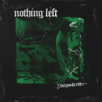 Nothing Left – Disconnected (Color Vinyl LP)