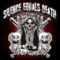 Silence Equals Death – End Times (Color Vinyl LP)