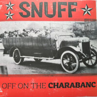 Snuff – Off On The Charabanc (Color Vinyl LP)
