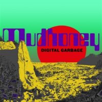 Mudhoney – Digital Garbage (Vinyl LP)