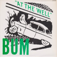 Bum – At The Well (Green Color Vinyl Single)