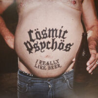 Cosmic Psychos – I Really Like Beer (Yellow Color Vinyl LP)