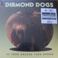 Diamond Dogs – As Your Greens Turns Brown (Color Vinyl LP)