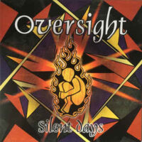 Oversight – Silent Days (Vinyl LP)