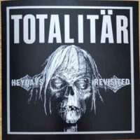 Totalitär – Heydays Revisited (Color Vinyl Single)
