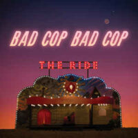 Bad Cop/Bad Cop – The Ride (Vinyl LP)