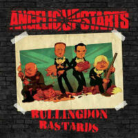 Angelic Upstarts – Bullingdon Bastards (Vinyl LP)