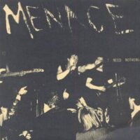 Menace – I Need Nothing (Vinyl Single)