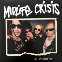 Midlife Crisis – 45 Turns 33 (Vinyl LP)