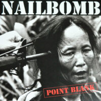 Nailbomb – Point Blank (180gram Vinyl LP)