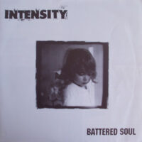 Intensity – Battered Soul (White Color Vinyl Single)
