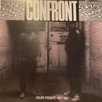 Confront – Our Fight ’87-’90 (Color Vinyl LP)