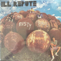 Ill Repute – Big Rusty Balls (Vinyl LP)