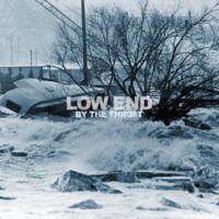 Low End – By The Throat (Color Vinyl LP)