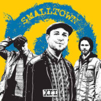 Smalltown – XII (Vinyl 12″ + 5″ + CD)