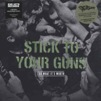 Stick To Your Guns – For What It’s Worth (Tran. Green Vinyl LP)