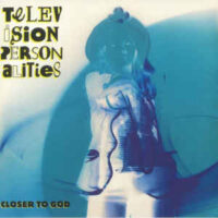 Television Personalities – Closer To God (2 x Color Vinyl LP)