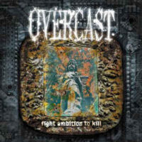 Overcast – Fight Ambition To Kill (Color Vinyl LP)